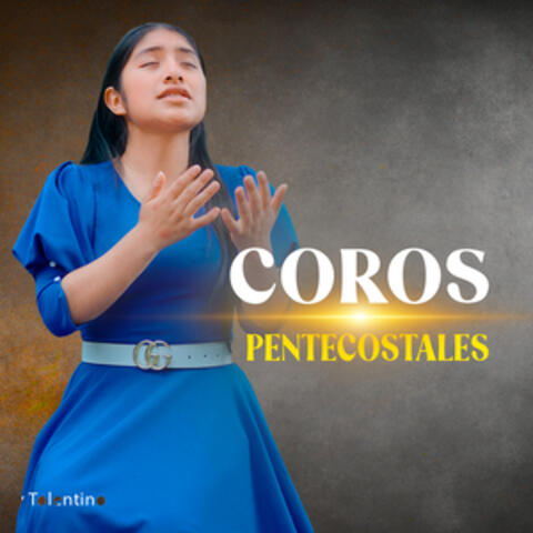 Coros Pentecostales