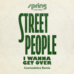 I Wanna Get Over (Cosmodelica Remix Edit)