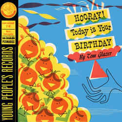 The Birthday Cake / Clap Your Hands / Hooray! Today Is Your Birthday