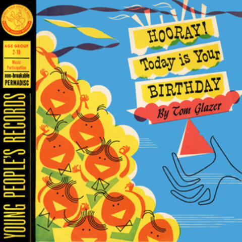 Hooray! Today Is Your Birthday