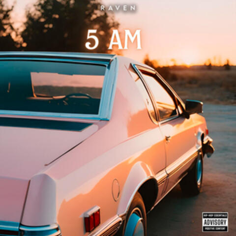 5 AM