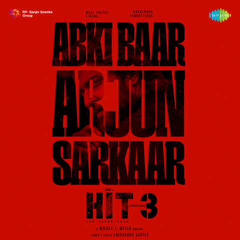 Abki Baar Arjun Sarkaar (From "Hit - 3")