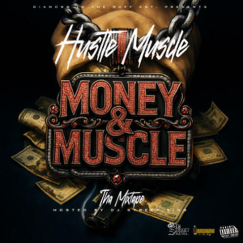 Money & Muscle Tha Mixtape