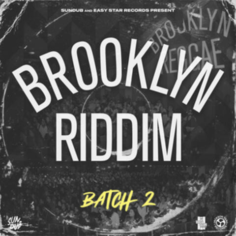 Brooklyn Riddim Batch 2