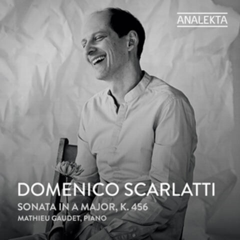 D. Scarlatti: Keyboard Sonata in A Major, K. 456
