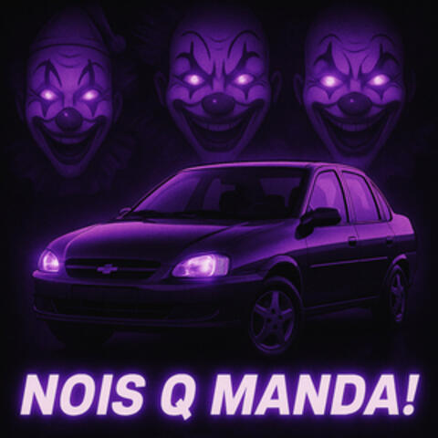 NOIS Q MANDA!