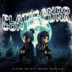 Platicando Con la Luna
