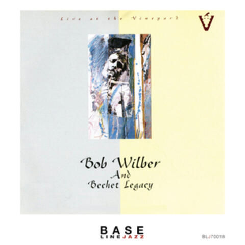 Live at the Vineyard: Bob Wilber and Bechet Legacy