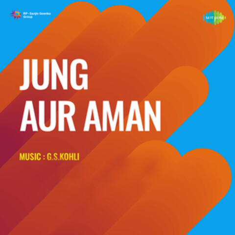 Jung Aur Aman (Original Motion Picture Soundtrack)
