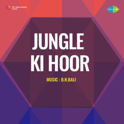 Jungle Ki Hoor (Original Motion Picture Soundtrack)