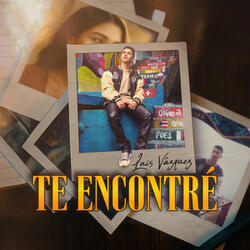 Te Encontré