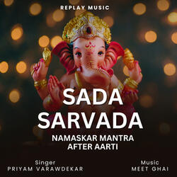 Sada Sarvada: Ganesh Mantra