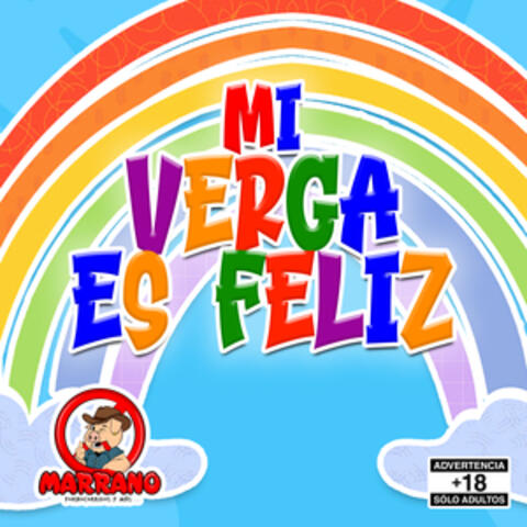 Mi Verga es Feliz