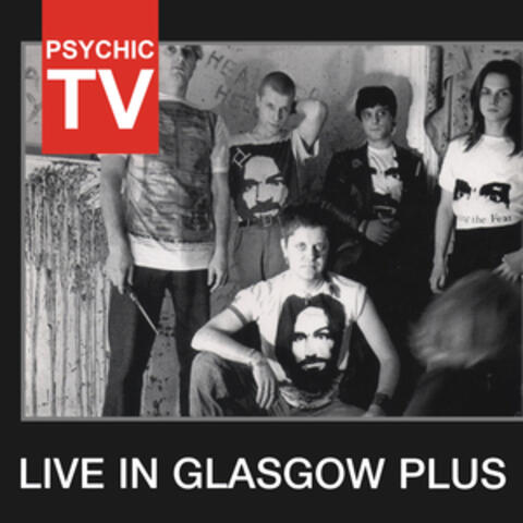 Live In Glasgow Plus