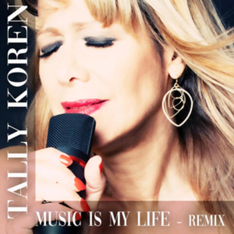 Music Is My Life