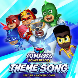 PJ Masks Theme Song