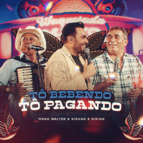 Tô Bebendo, Tô Pagando