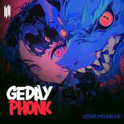 GEDAY PHONK