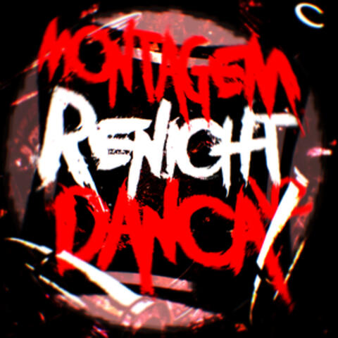 MONTAGEM RENICHT DANCA V2