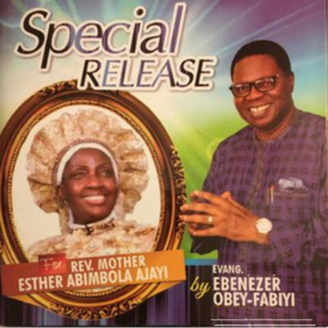 Special Release for Re. Mother Esther Abimbola Ajayi