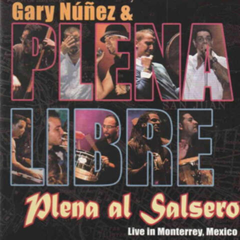 Plena Al Salsero "Live From Monterrey"