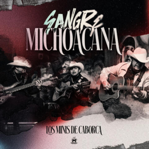 Sangre Michoacana