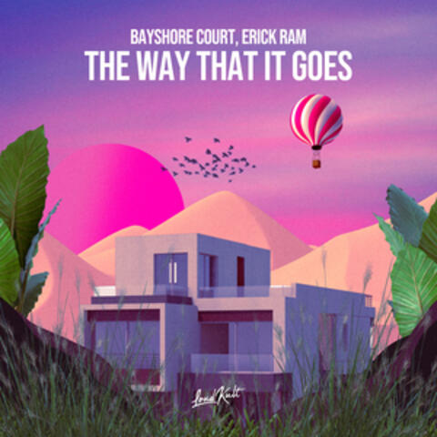 The Way That It Goes