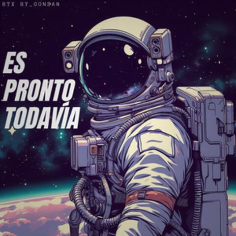 Es Pronto Todavía