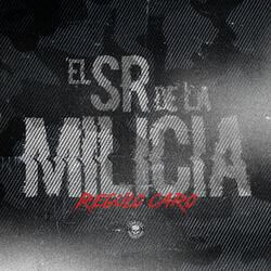 El Sr. de la Milicia