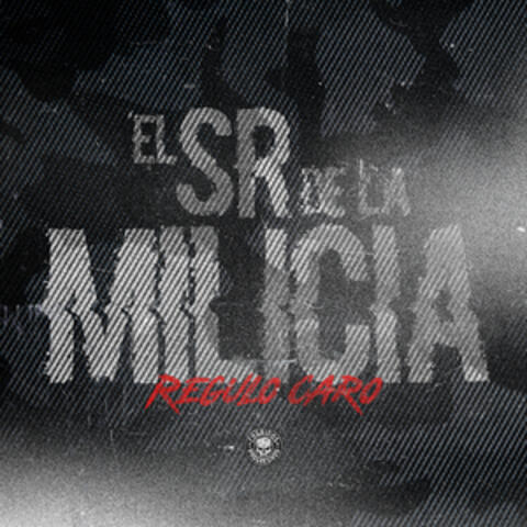 El Sr. de la Milicia