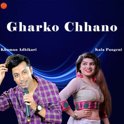 Gharko Chhano