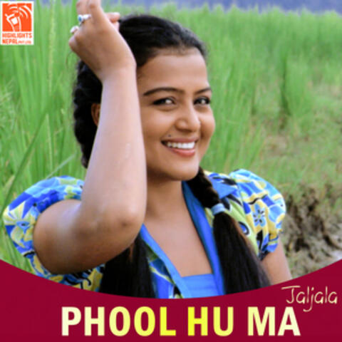 Phool Hu Ma (From "Jaljala")
