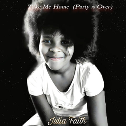 Take Me Home (Party is Over)
