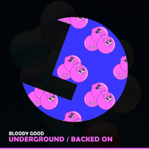 Underground / Backed On