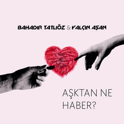 Aşktan Ne Haber?