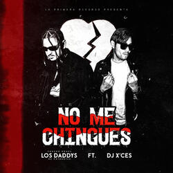 No Me Chingues