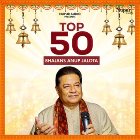 Top 50 Bhajans Anup Jalota