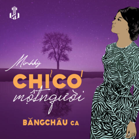 Chỉ Có Một Người