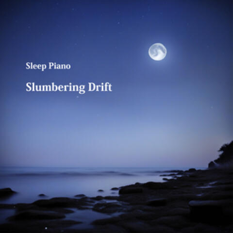 Slumbering Drift