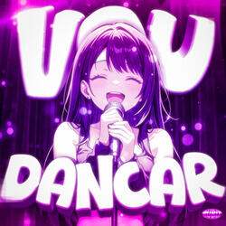 VOU DANCAR