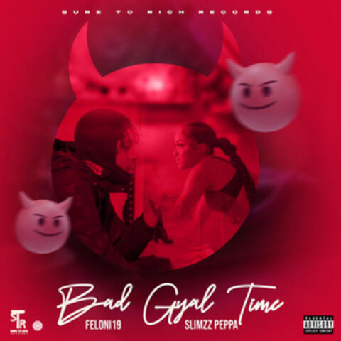 Bad Gyal Time