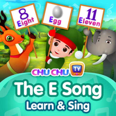 The E Song: Learn and Sing