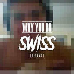 Way You Do (Revamp)
