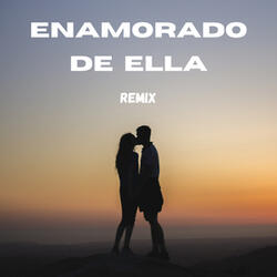 Enamorado de Ella