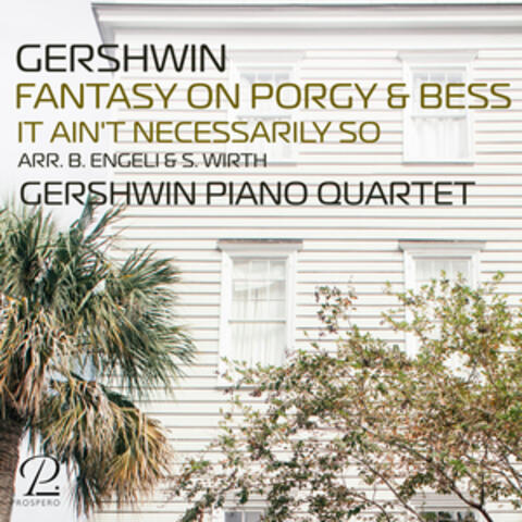 Gershwin: Fantasy on "Porgy & Bess“: It Ain't Necessarily So (Arr. for 4 Pianos by Benjamin Engeli & Stefan Wirth)