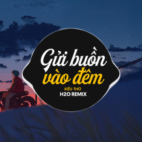 Gửi Buồn Vào Đêm