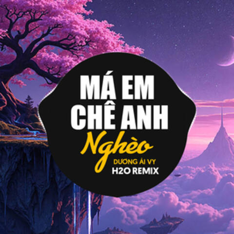 Má Em Chê Anh Nghèo