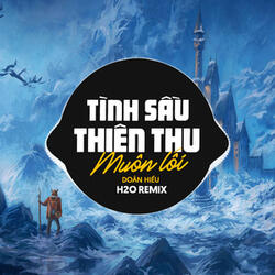 Tình Sầu Thiên Thu Muôn Lối