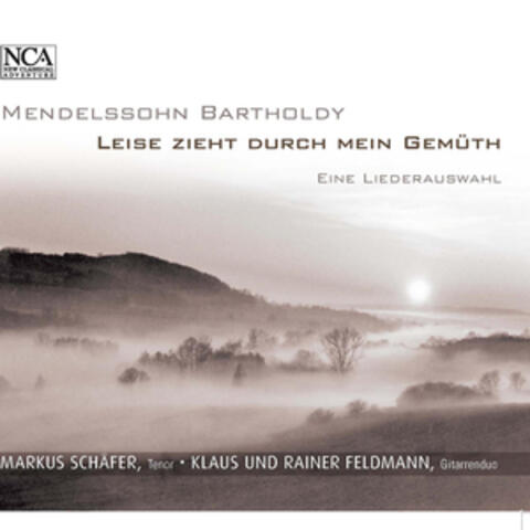 Bartholdy: Leise zieht durch mein Gemüth