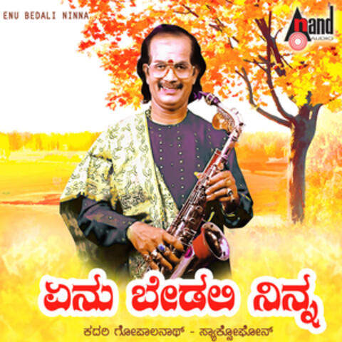 Enu Bedali Ninna (Saxophone)